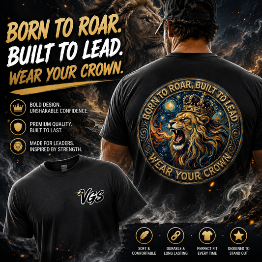 Wear Your Crown - Lion Graphic T-Shirt